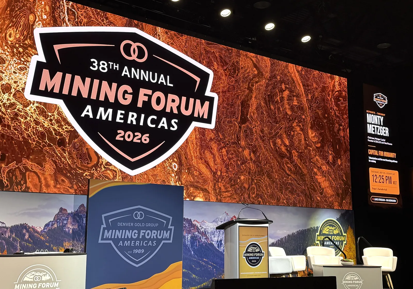 Mining Forum Americas 2026 main stage at The Broadmoor with the keynote announcement for Monty Metzger, Tuesday September 29, 12:25 PM MDT, Stage 1, Bartolin Hall
